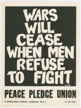 Poster, Wars Will Cease When Men Refuse to Fight.