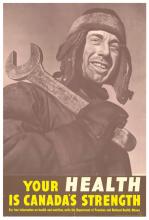 War poster, Your Health is Canada's Strength.