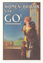 War poster, Women of Britain Say - Go!