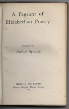 Pageant of Elizabethan poetry / arranged by Arthur Symons.  