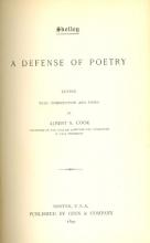 Defense of poetry / Shelley ; edited with introduction and notes by Albert S. Cook. 