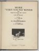 More "very young" songs : from "When we were very young" and " Now we are six" / words by A.A. Milne ; music by H. Fraser-Simson 