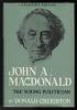 John A. Macdonald / by Donald Creighton