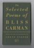 Front cover of "The selected poems of Bliss Carman"