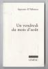 Front cover of "Un vendredi du mois d'août" by Antonio D'Alfonso