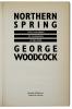 Title page of "Northern Spring: The Flowering of Canadian Literature" by George Woodcock