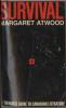 Survival: a thematic guide to Canadian literature [by] Margaret Atwood