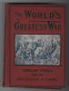 Book cover of "The world's greatest war: thrilling stories from the battlefields of Europe"