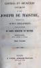 Lettres et opuscules inédits / du comte Joseph de Maistre ; précédes d'une notice biographique par son fils le comte Rodolphe de Maistre. 